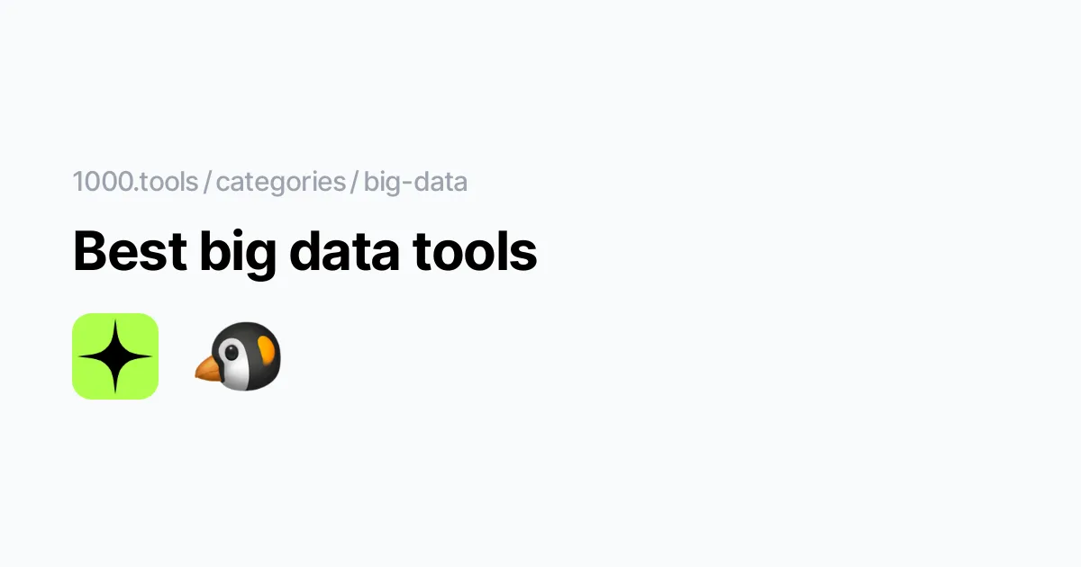 Best big data tools - 1000.tools